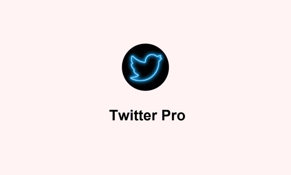 Twitter Pro Apk